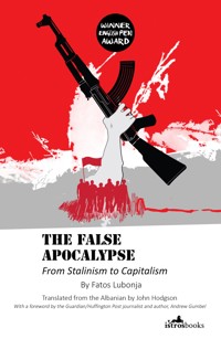 The False Apocalypse - Lubonja Fatos - ebook