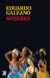 Mujeres - Eduardo H. Galeano - ebook