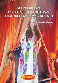 Scenariusze i skecze kabaretowe dla młodzieży szkolnej - Wykurz Urszula - książka