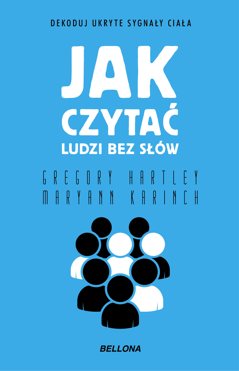 Jak czytać ludzi bez słów - Gregory Hartley, Maryann Karinch - ebook + audiobook + książka