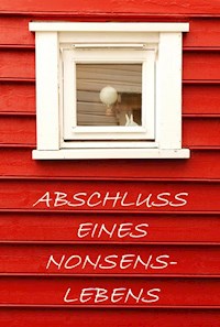 Abschluss eines Nonsenslebens - Askson Vargard - ebook