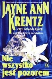 Nie wszystko jest pozorem - Jayne Ann Krentz - ebook