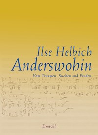 Anderswohin - Ilse Helbich - ebook