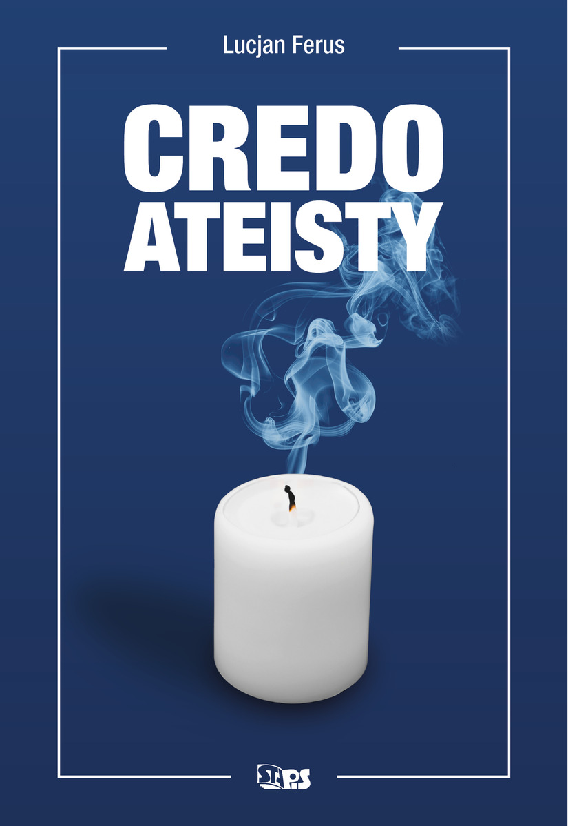 Bez bogów. Credo ateisty - Lucjan Ferus - książka