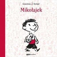 Mikołajek - Goscinny René, Sempé Jean-Jacques - książka