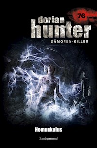 Dorian Hunter 76 - Homunkulus - Uwe Voehl - ebook