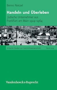 Handeln und Überleben - Benno Nietzel - ebook