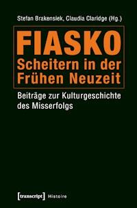Fiasko - Scheitern in der Frühen Neuzeit -  - darmowy ebook