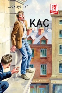 Jak żyć Kac - J.A.Hazeley, J.P. Morris - książka