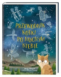 Przewodnik kotki po nocnym niebie - Atkinson Stuart - książka