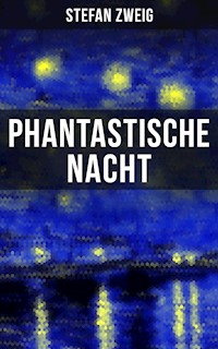 Phantastische Nacht - Stefan Zweig - ebook