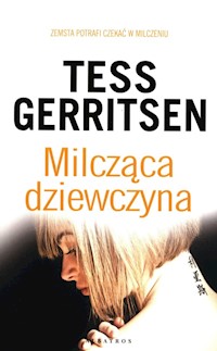 Milcząca dziewczyna - Tess Gerritsen - książka