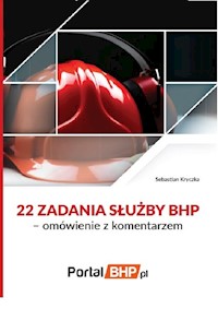 22 zadania służby BHP - Kryczka Sebastian - książka