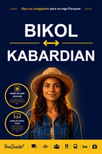 The Language Guide for Travelers - Bikol to Kabardian - YouGuide - ebook