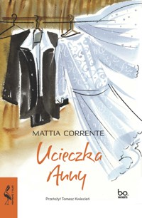 Ucieczka Anny - Corrente Mattia - ebook + książka