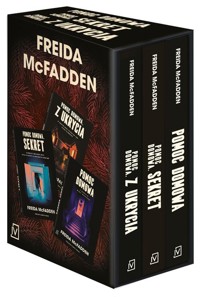 Pomoc domowa / Pomoc domowa. Sekret / Pomoc domowa. Z ukrycia - Freida McFadden - książka