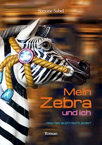 Mein Zebra und ich - Simone Sabel - ebook
