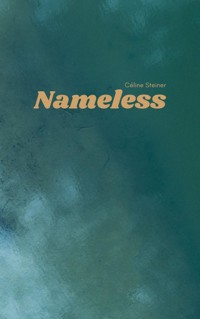 Nameless - Céline Steiner - ebook