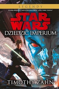 Star Wars Thrawn Dziedzic Imperium Tom 1 - Timothy Zahn - książka