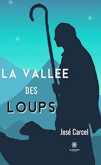 La vallée des loups - José Carcel - ebook