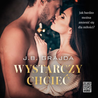 Wystarczy chcieć - Grajda J.B. - ebook + audiobook + książka