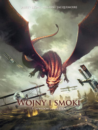 Wojny i smoki. Dywizjon Lafayette`a. Tom 2 - David Courtois, Nicolas Jarry, Lucio Leoni, Emanuela Negrin - książka