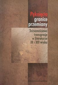 Pęknięcia granice przemiany -  - książka