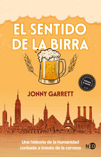 El sentido de la birra - Jonny Garrett - ebook