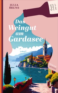 Das Weingut am Gardasee - Julia Bruns - ebook
