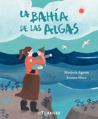 La Bahía de las algas - Margorie Agosín - ebook