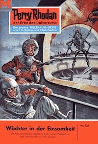 Perry Rhodan 135: Wächter in der Einsamkeit - Clark Darlton - ebook