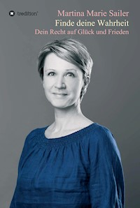 Finde deine Wahrheit - Martina Marie Sailer - ebook