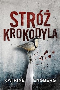 Stróż krokodyla - Katrine Engberg - ebook + audiobook + książka