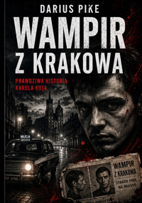 Wampir z Krakowa - Darius Pike - ebook