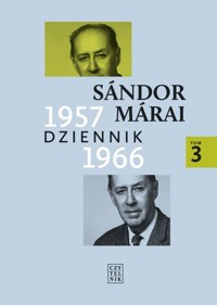 Dziennik 1957-1966. Tom 3 - Sándor Márai - książka