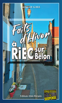 Faits d'hiver à riec-sur-bélon - Serge Le Gall - ebook