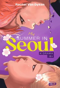 My Summer in Seoul - Van Dyken Rachel - książka
