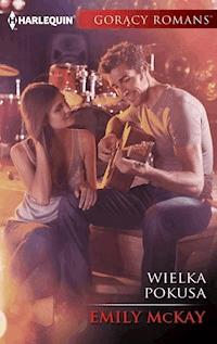 Wielka pokusa - Emily McKay - ebook
