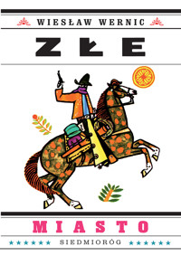Złe miasto - Wiesław Wernic - ebook + książka