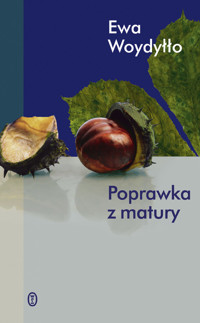 Poprawka z matury - Woydyłło Ewa - książka