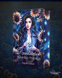 Dziedzictwo malarskiej przysięgi (ilustrowane brzegi) - Angelika Botor - książka