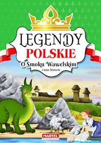 Legendy polskie O smoku wawelskim i inne historie -  - książka