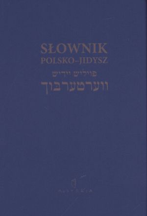 Słownik Polsko-Jidysz - zbiorowa praca - książka