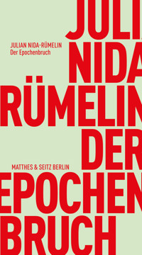 Der Epochenbruch - Julian Nida-Rümelin - ebook