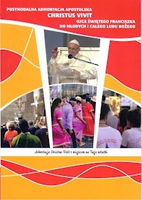 Posynodalna Adhortacja apostolska CHRISTUS VIVIT - Ojciec Święty Franciszek - książka
