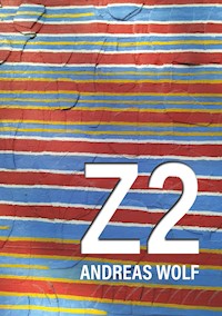 Z 2 - Andreas Wolf - ebook