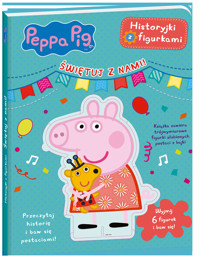 Peppa Pig. Historyjki z figurkami. Świętuj z nami - zbiorowa praca - książka