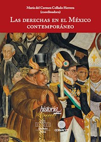 Las derechas en el México contemporáneo - Marco Aurelio Pérez - ebook