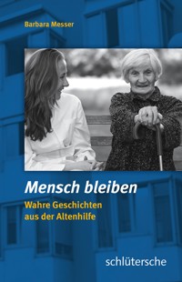 Mensch bleiben - Barbara Messer - ebook