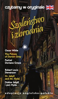 Szaleństwo i zbrodnia. Czytamy w oryginale (barwione brzegi) - Robert Louis Stevenson, Oscar Wilde - książka